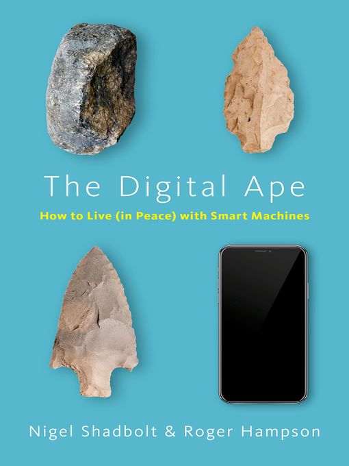 Title details for The Digital Ape by Sir Nigel Shadbolt - Available